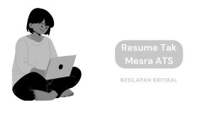 contoh resume tidak mesra ATS Malaysia